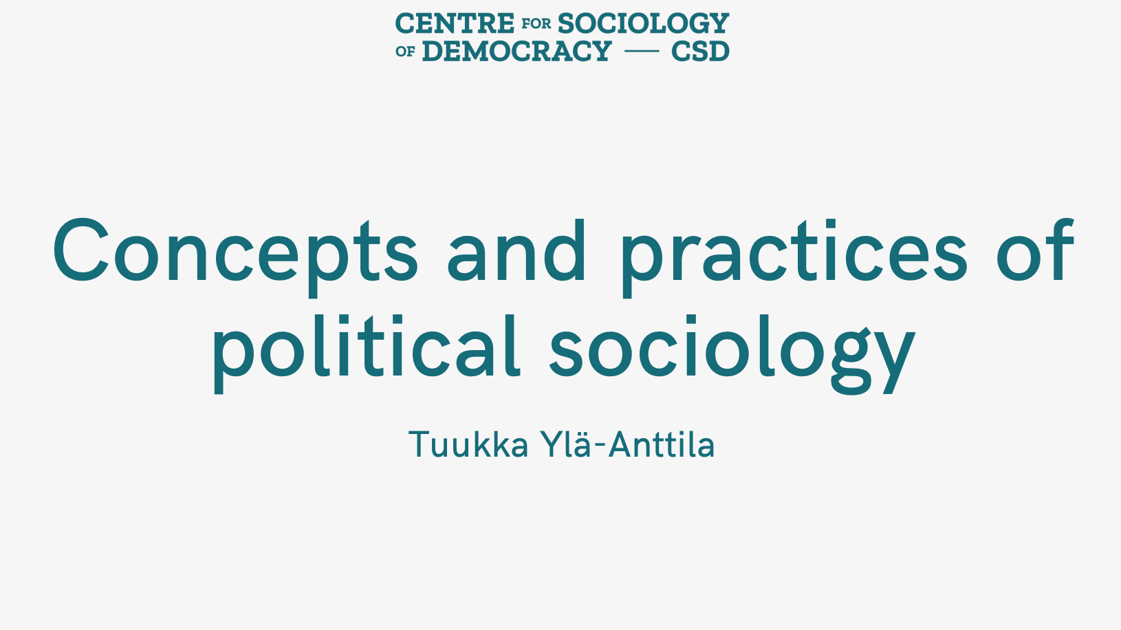Concepts and practices of political sociology